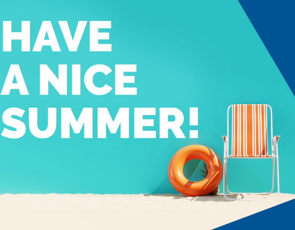 HAVE A NICE SUMMER!